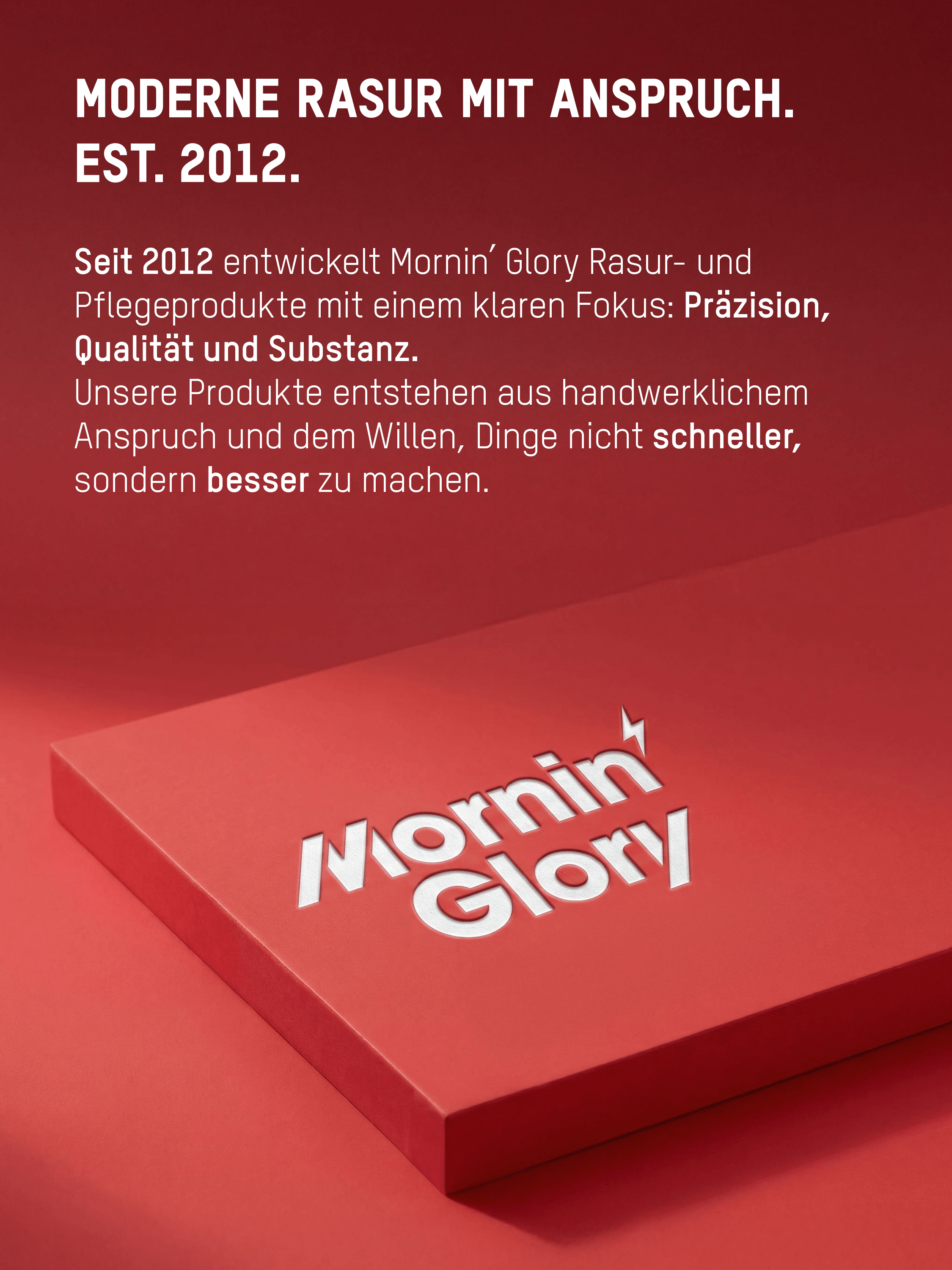 Mornin' Glory Premium Rasur- und Pflegeprodukte seit 2012 mit Fokus auf Qualität, Präzision und Handwerkskunst
